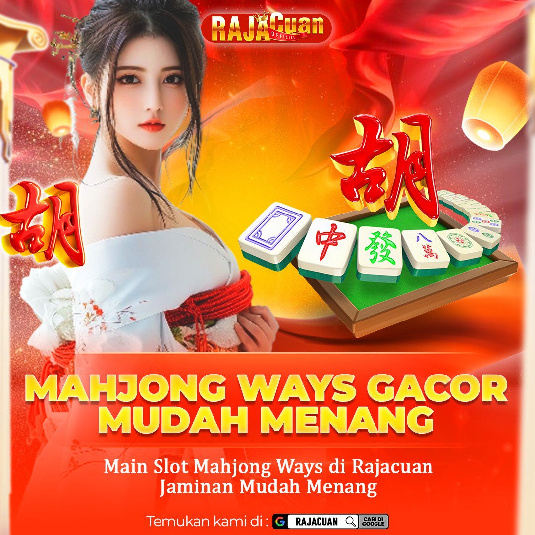 RAJACUAN | Slot Mahjong Gacor Deposit Dana 24 Jam Gampang Menang image 1
